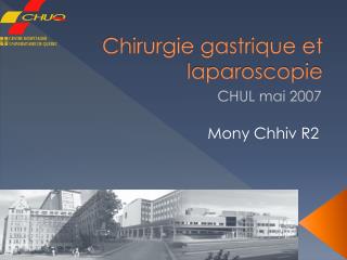 Chirurgie gastrique et laparoscopie