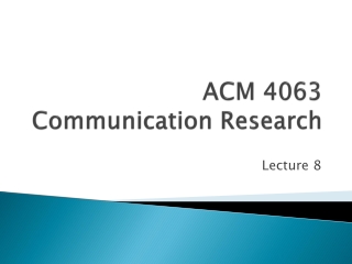 ACM 4063 Communication Research
