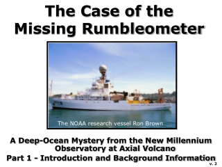 The Case of the Missing Rumbleometer