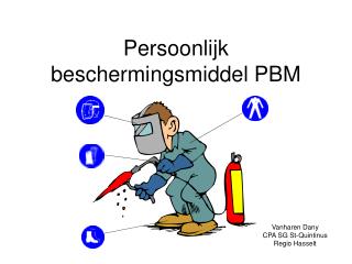 PPT - Persoonlijk beschermingsmiddel PBM PowerPoint Presentation, free ...