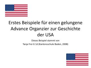 Erstes Beispiele für einen gelungene Advance Organzier zur Geschichte der USA