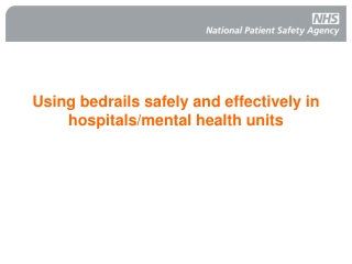 Using bedrails safely and effectively in hospitals/mental health units