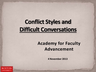 Conflict Styles and Difficult Conversations