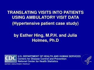 TRANSLATING VISITS INTO PATIENTS USING AMBULATORY VISIT DATA (Hypertensive patient case study)