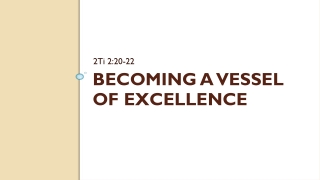 Becoming a Vessel of Excellence