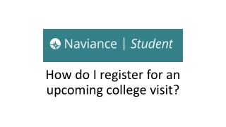 How do I register for an upcoming college visit?