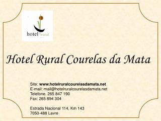 Hotel Rural Courelas da Mata