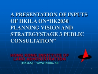 HONG KONG INSTITUTE OF LAND ADMINISTRATION (HKILA) - www hkila. hk