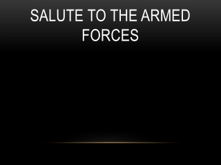 Salute To The Armed Forces