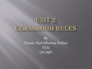 unit 2 CLASSROOM RULES