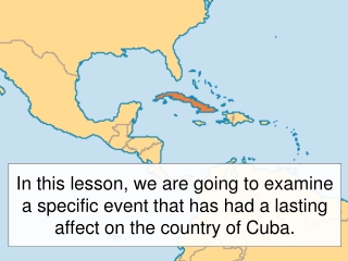 Essential Question : How did the Cuban Revolution impact Cuba?