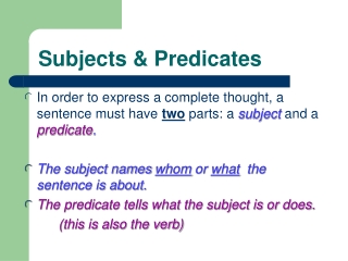 Subjects &amp; Predicates