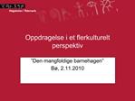 Oppdragelse i et flerkulturelt perspektiv