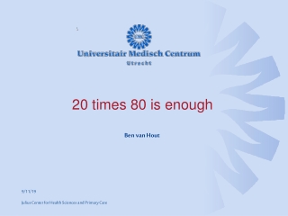 20 times 80 is enough