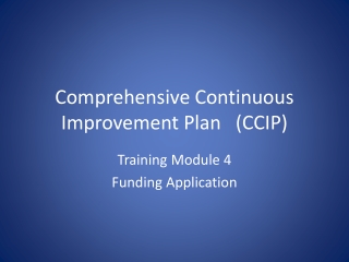 Comprehensive Continuous Improvement Plan	(CCIP)