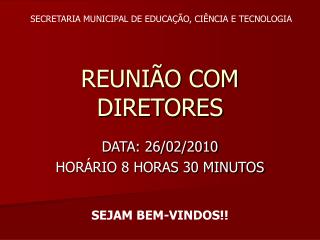 REUNIÃO COM DIRETORES