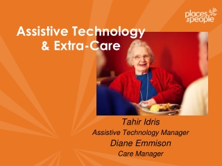 Assistive Technology &amp; Extra-Care