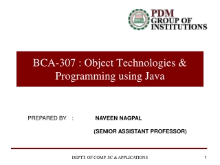 BCA-307 : Object Technologies &amp; Programming using Java