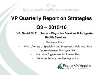 VP Quarterly Report on Strategies Q3 – 2015/16