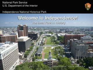 National Park Service U.S. Department of the Interior Independence National Historical Park