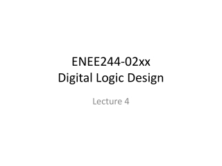 ENEE244-02xx Digital Logic Design