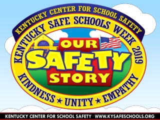 The third full week of October is Kentucky Safe Schools Week!