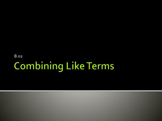 Combining Like Terms