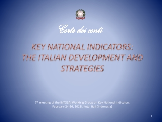 KEY NATIONAL INDICATORS: THE ITALIAN DEVELOPMENT AND STRATEGIES