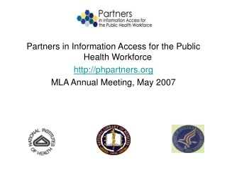 Partners in Information Access for the Public Health Workforce phpartners