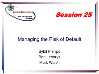 Managing the Risk of Default