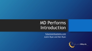 MD Performs Introduction