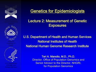 Genetics for Epidemiologists Lecture 2: Measurement of Genetic Exposures