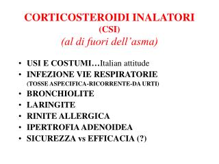 CORTICOSTEROIDI INALATORI (CSI) (al di fuori dell’asma)