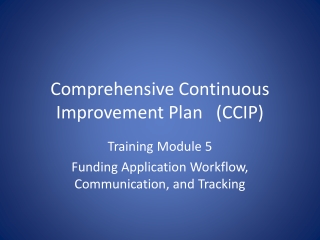 Comprehensive Continuous Improvement Plan	(CCIP)