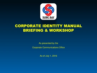 CORPORATE IDENTITY MANUAL BRIEFING &amp; WORKSHOP