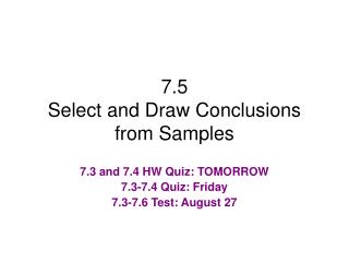 7.5 Select and Draw Conclusions from Samples