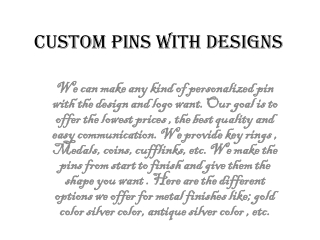 custom pins with designs