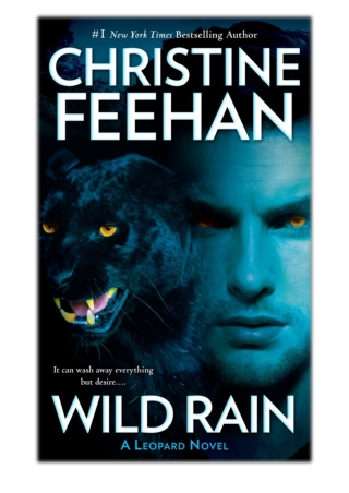 [PDF] Free Download Wild Rain By Christine Feehan