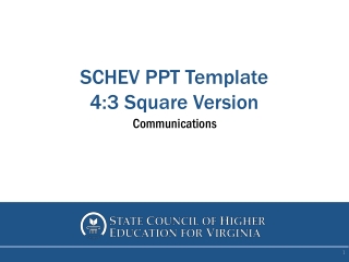 SCHEV PPT Template 4:3 Square Version