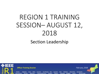 Region 1 Training Session– August 12, 2018