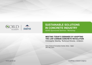 SUSTAINABLE SOLUTIONS IN CONCRETE INDUSTRY GSAS Sponsored Seminar / Workshop