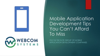 Mobile Application Development Tips You Can’t Afford To Miss