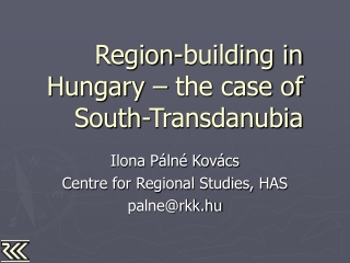 Region-building in Hungary – the case of South-Transdanubia