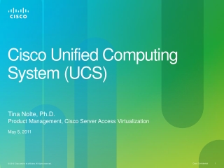 Cisco Unified Computing System (UCS)