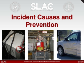 Incident Causes and Prevention