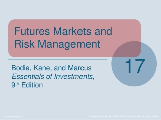 Futures Markets and Risk Management