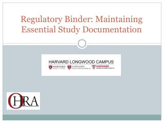 Regulatory Binder: Maintaining Essential Study Documentation