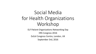 Social Media for Health Organizations Workshop