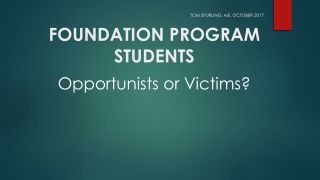 FOUNDATION PROGRAM STUDENTS