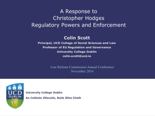 A Response to Christopher Hodges Regulatory Powers and Enforcement